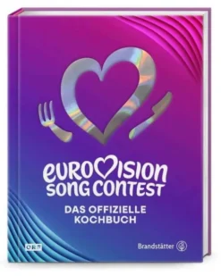Eurovision Song Contest. Das Kochbuch