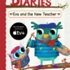 Eva and the New Teacher: A Branches Book (Owl Diaries #21)