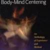 Exploring Body-Mind Centering