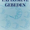Explosieve Gebeden