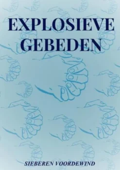 Explosieve Gebeden
