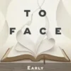 Face to Face: Early Quaker Encounters with the Bible