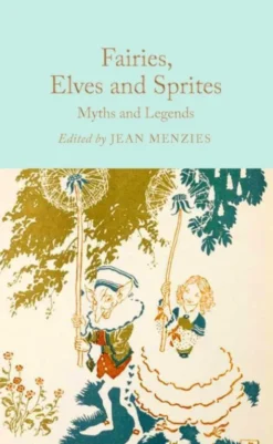 Fairies, Elves and Sprites