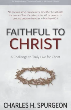 Faithful to Christ