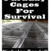 Faraday Cages For Survival: The Ultimate Beginner's Guide On What Faraday Cages Are, Why You Need One, and How To Build It