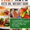 Fast Keto: Keto On, Weight Gone: The Complete Meal Prep Guide of Ketogenic Diet for Beginners in 2018 for Weight Loss and Save Ti