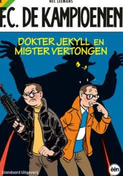 F.C. De Kampioenen 78 - Dokter Jekyll en Mister Vertongen