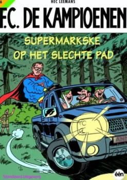 F.C. De Kampioenen 46 - Supermarkse op het slechte pad