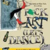 F*ck Art (Let's Dance)