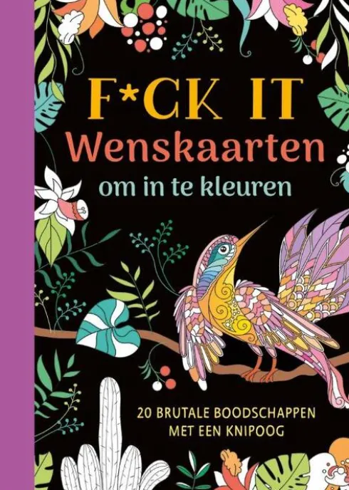 F*ck it - Wenskaarten om in te kleuren