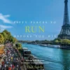 Fifty Places to Run Before You Die