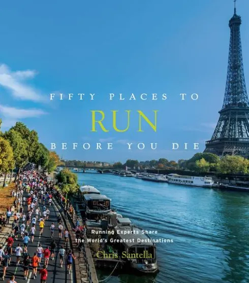 Fifty Places to Run Before You Die