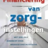 Financiering van zorginstellingen