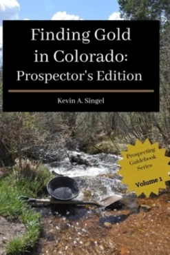 Finding Gold in Colorado