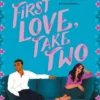 First Love, Take Two