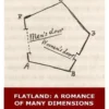 Flatland: A Romance of Many Dimensions (Illustrated)