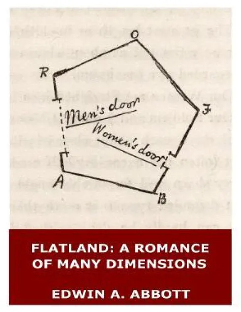 Flatland: A Romance of Many Dimensions (Illustrated)