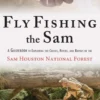 Fly Fishing the Sam