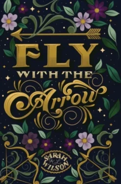 Fly With the Arrow