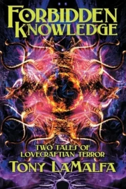 Forbidden Knowledge: Two Tales of Lovecraftian Terror