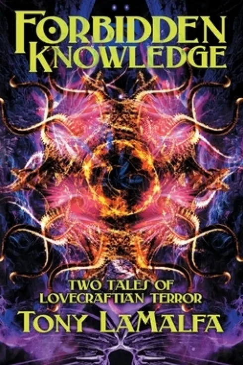 Forbidden Knowledge: Two Tales of Lovecraftian Terror