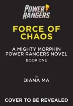 Force of Chaos (Mighty Morphin Power Rangers Book 1)