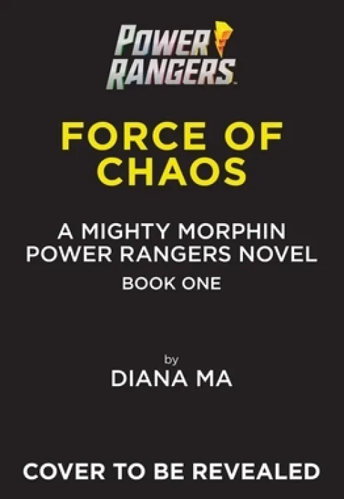 Force of Chaos (Mighty Morphin Power Rangers Book 1)