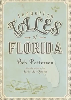 Forgotten Tales of Florida