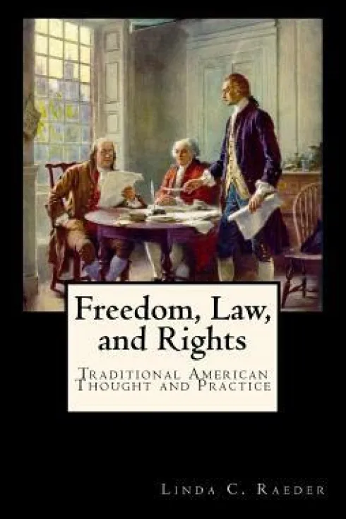 Freedom, Law, and Rights
