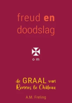 Freud en doodslag in Rennes le Château