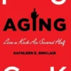 Fuck Aging