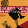 Functional Training For Athletes At All Levels