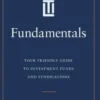Fundamentals: Your Friendly Guide to Investment Funds and Syndications