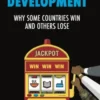 Gambling on Development