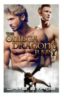 Gay Romance: The Omega Dragon's Baby (MM Dragon Shifter MPREG)