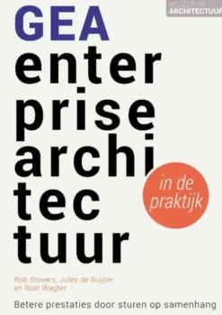 GEA enterprisearchitectuur in de praktijk