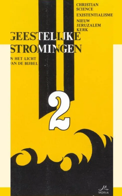 Geestelijke stromingen: Christian Science, Existentialisme, Nieuw Jeruzalem Kerk