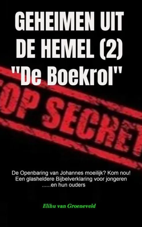 GEHEIMEN UIT DE HEMEL ( deel 2 )