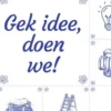 Gek idee, doen we!