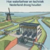 Gemalen die het land droog houden