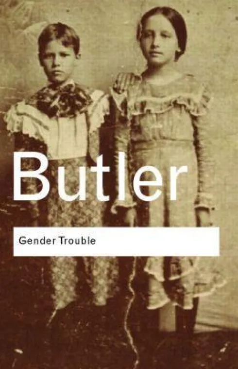Gender Trouble