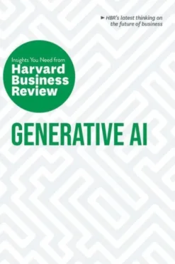 Generative AI: The Insights You Need from Harvard Business Review
