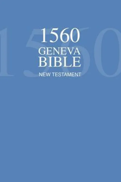 1560 Geneva Bible New Testament