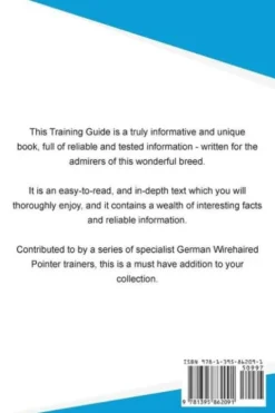 German Wirehaired Pointer (Deutsch Drahthaar) Training Guide German Wirehaired Pointer Training Includes