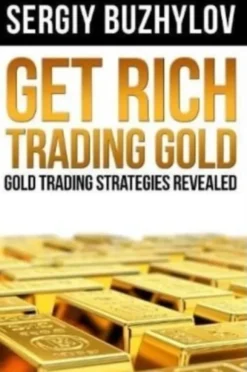 Get Rich Trading Gold