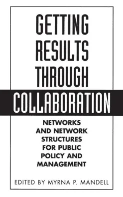 Getting Results Through Collaboration