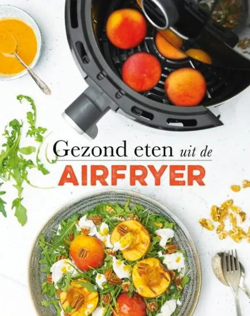 Gezond eten uit de airfryer