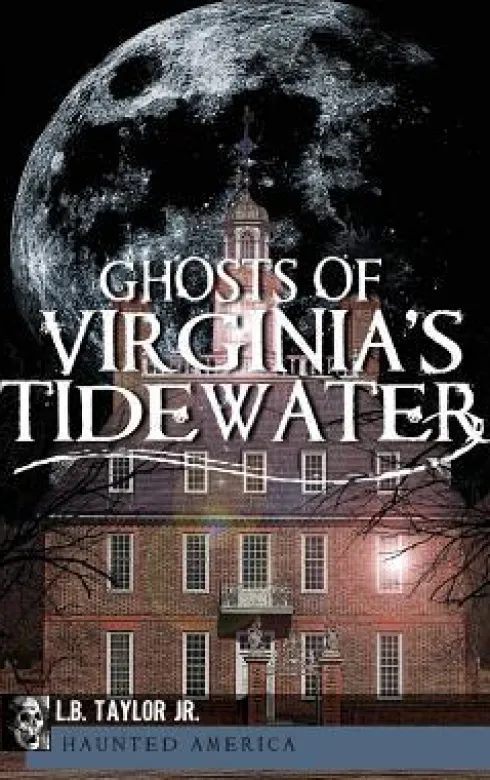 Ghosts of Virginia's Tidewater