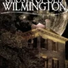 Ghosts of Wilmington