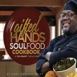 Gifted Hands Soul Food Cookbook